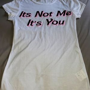It's Not Me It's You Women's Tshirt M